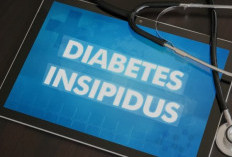 Mengenal Diabetes Insipidus: Jenis, Penyebab, dan Dampaknya pada Tubuh