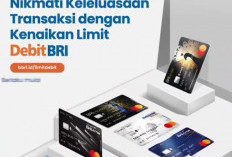 Mantap ! Nikmati Keleluasaan Transaksi dengan Kenaikan Limit BRI